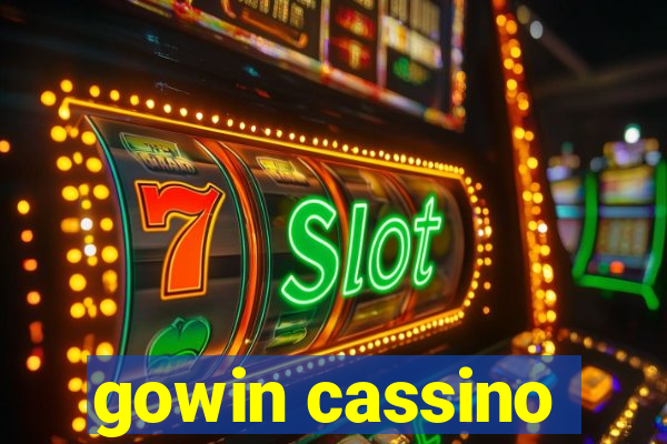 gowin cassino